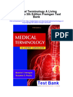 Medical Terminology A Living Language 5th Edition Fremgen Test Bank