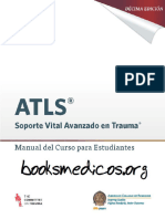 ATLS Soporte Vital Avanzado en Trauma. Manual Del Curso Para Estudiantes