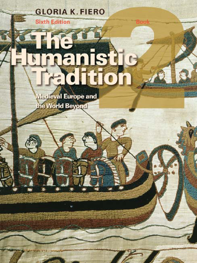 Humanistic Tradition Book 2 - Medieval Europe and The World Beyond, The ...