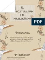 La Pluriculturalidad y El Multilingüismo