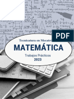 TP 1 - 2 - 3 - 4 y 5 - Matemática - Tec Micatrónica - 2023
