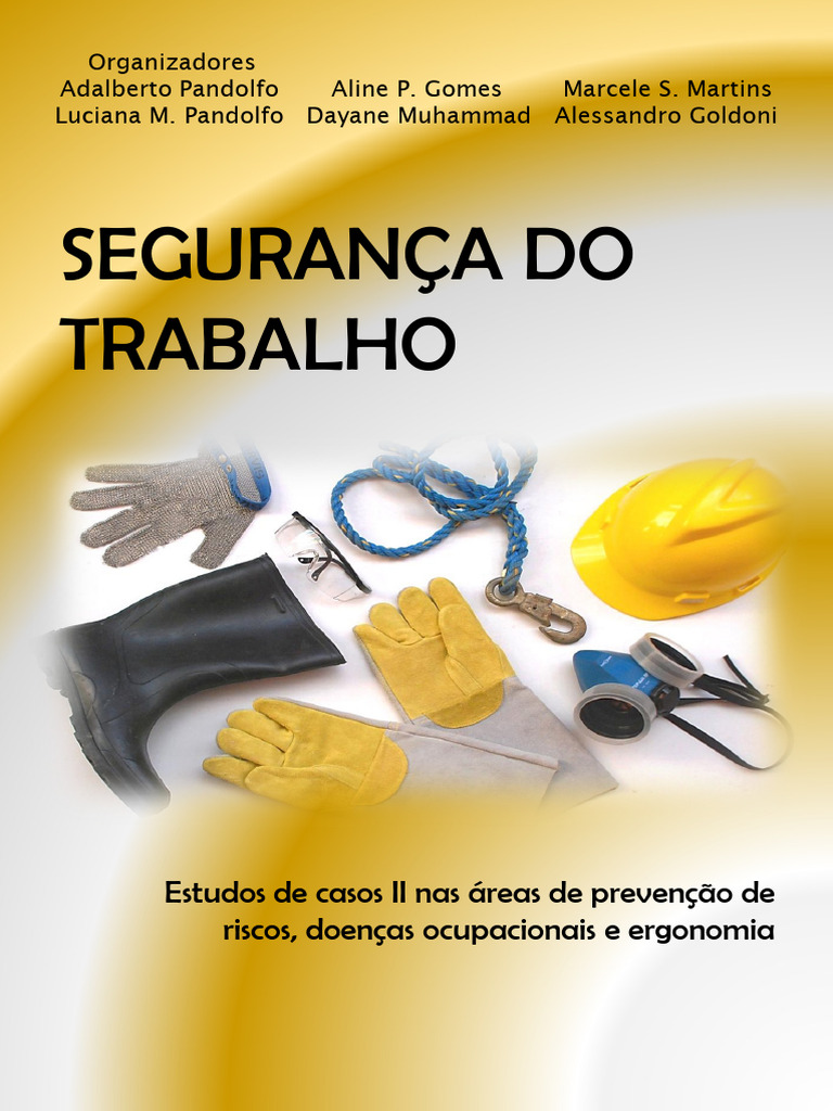 Estudos de Casos em Segurança do Trabalho | PDF | Fatores humanos e ...