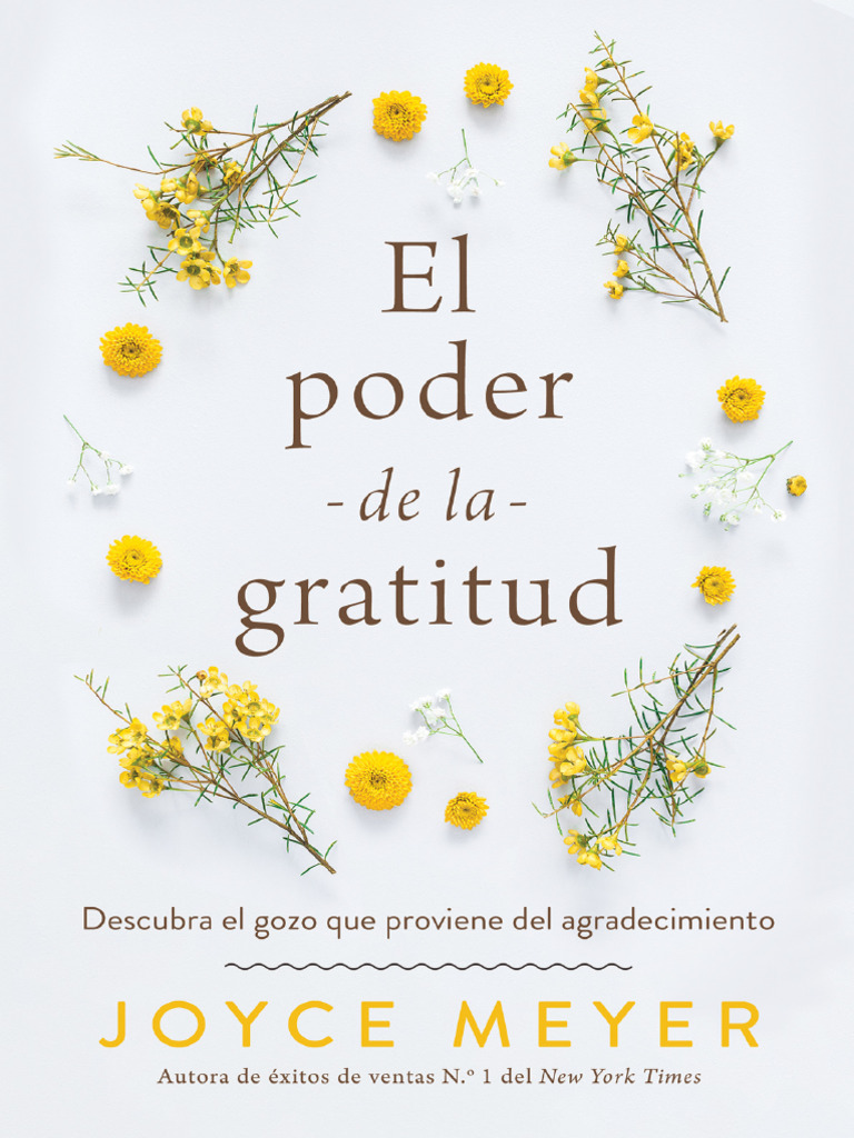 El Poder de La Gratitud - Joyce Meyer | PDF | Gratitud | Cristo (título)