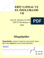 Lipidlerin Yapisal Ve İşlevsel Özellikleri VII: Doç - Dr. Mustafa ALTINIŞIK ADÜTF Biyokimya AD 2006