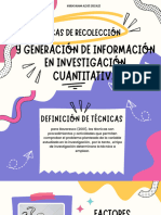 Técnicas de Recolección y Generación de Información en Investigación Cuantitativa