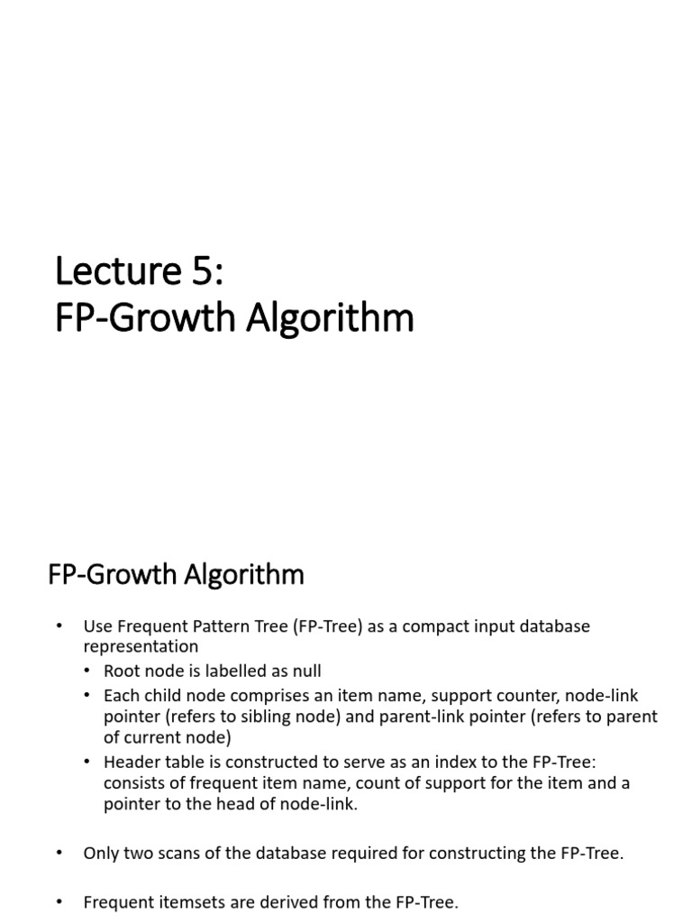Lecture 5 - FP-Growth Algorithm | PDF | Information Retrieval | Applied ...