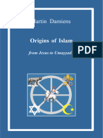 Origins of Islam From Jesus To Umayyads - Martin Damiens