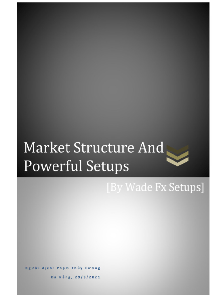 Market Structure and Powerful Setupsvi Full | PDF
