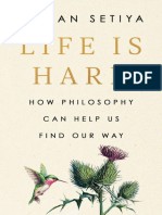 Life Is Hard How Philosophy Can Help Us Find Our Way (Kieran Setiya) (Z-Library)
