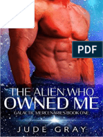 01 - The Alien Who Owned Me - Jude Gray