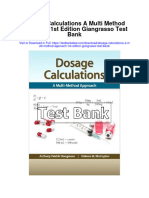 Dosage Calculations A Multi Method Approach 1st Edition Giangrasso Test Bank