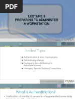 Lecture 3 - Preparing To Administer A Workstation