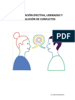 Comunicación Efectiva, Liderazgo y Resolución de Conflictos