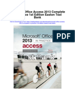 Microsoft Office Access 2013 Complete in Practice 1st Edition Easton Test Bank