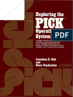 Exploring The PICK Operating System 1st Edition by Jonathan Sisk and Steve VanArsdale 1985