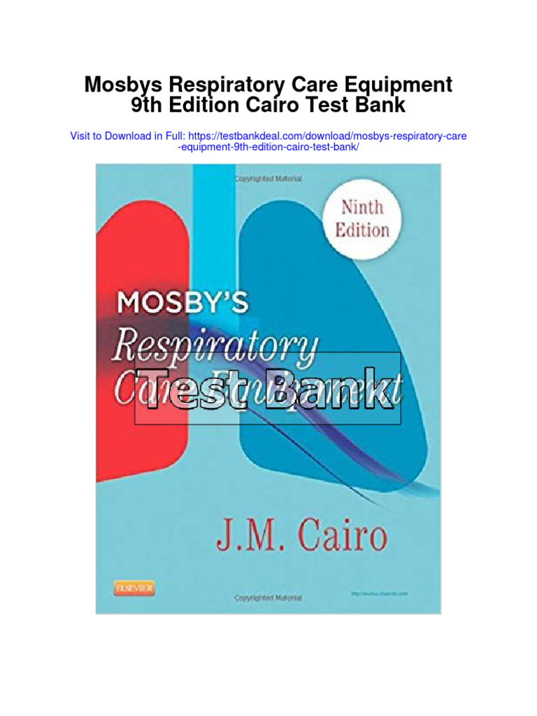 Mosbys Respiratory Care Equipment 9th Edition Cairo Test Bank PDF