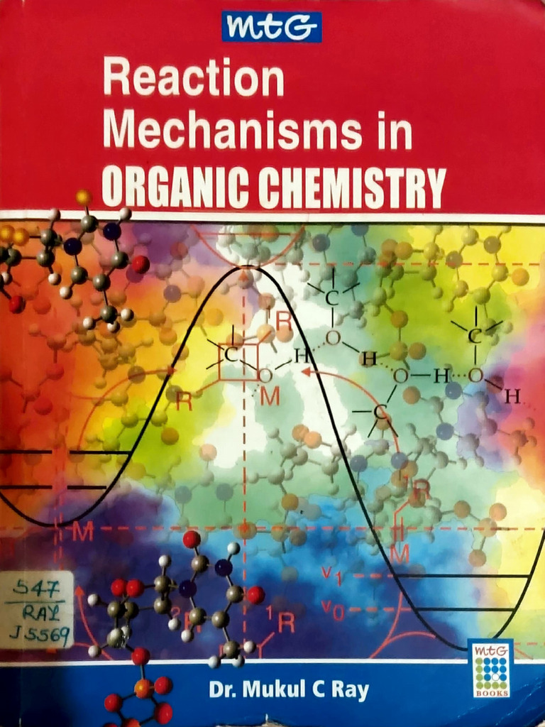 REACTION MECHANISM IN ORGANIC CHEMISTRY BY MUKHERJEE AND SINGH PDF visual data 6