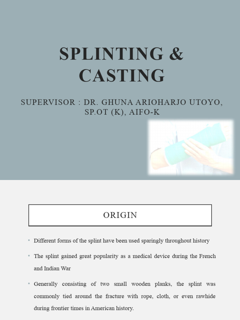 Splinting and Casting Techniques Guide | PDF | Knee | Anatomical Terms ...