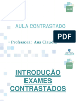 Prof. Ana Aula Exame Contrastado Fistulografia A-Einstein