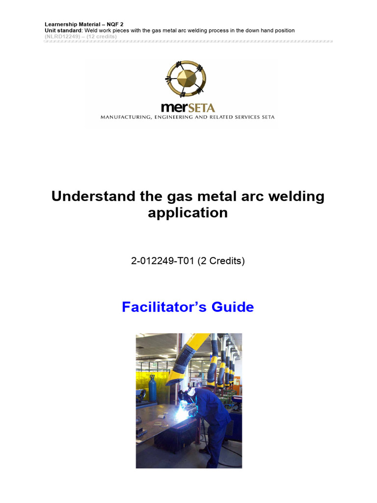 Gas Metal Arc Welding Learnership Guide | PDF | Construction | Welding