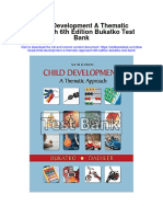 Child Development A Thematic Approach 6th Edition Bukatko Test Bank