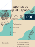 01 - Nebrija, Constructor Del Español. 02 - Sinopsis 04 - Trama Principal 06 - Personajes 07 - Puntos Clave 08 - Desenlace 09 - Moraleja