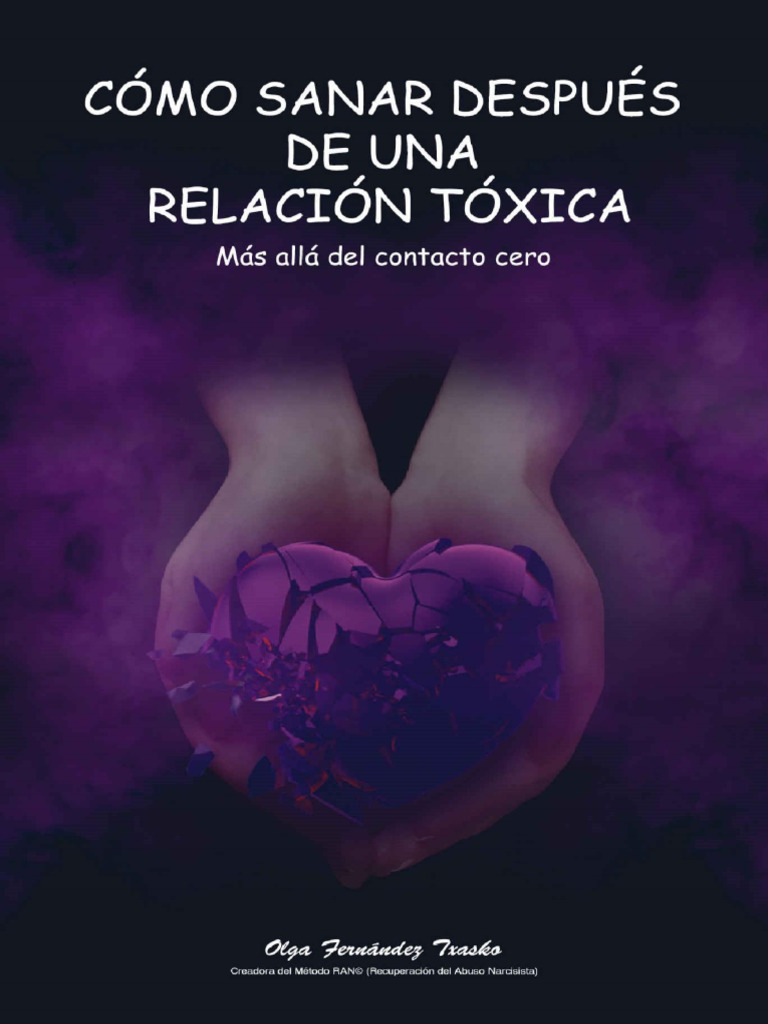Como Sanar Despues de Una Relacion Toxica | PDF | Narcisismo | Ira