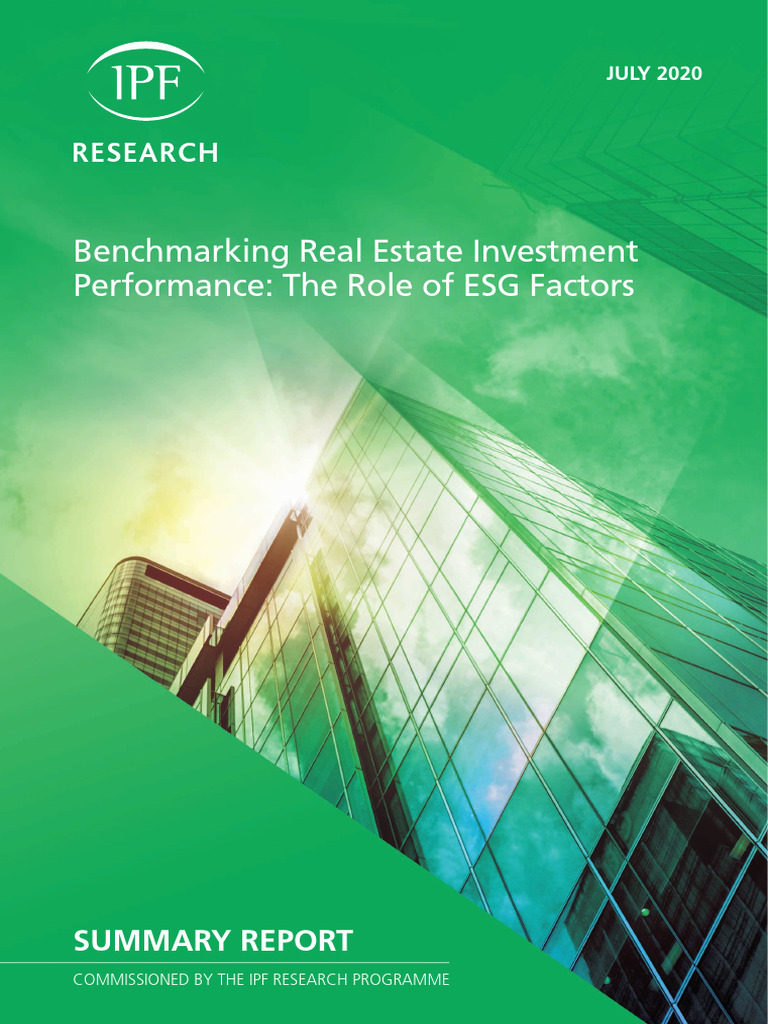 2020 IPF Benchmarking Real Estate Investment Performance The Role of ESG Factors (July 2020
