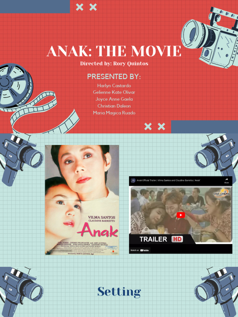 ANAK The MOVIE Directed by Rory Quintos | PDF