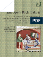 Europe S Rich Fabric The Consumption Commercialisation and Production of Luxury Textiles