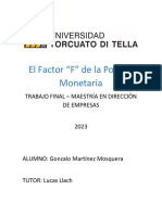 El Factor F de La Política Monetaria