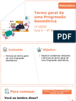 Termo Geral de Uma Progressão Geométrica: 1 Série Aula 4 - 4º Bimestre