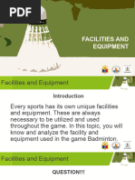 Facilitiy and Equipment IN BADMINTON