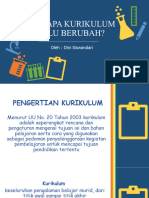 Mengapa Kurikulum Perlu Berubah