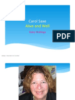 Carol Saxe: Alive and Well