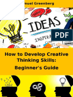 How To Develop Creative Thinking Skills Beginner's Guide
