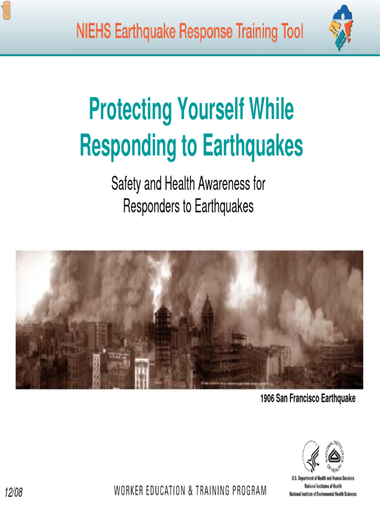 Protecting Yourself While Responding To Earthquakes Safety and Health
