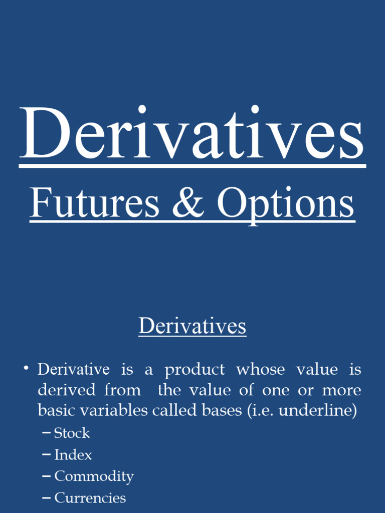 Derivatives | PDF | Derivative (Finance) | Option (Finance)
