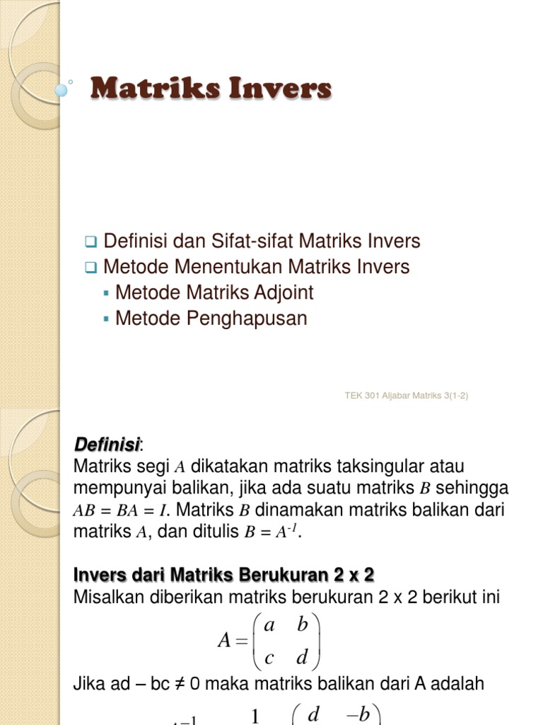 Sifat dan Metode Matriks Invers | PDF | Metode & Bahan Ajar | Teknologi ...