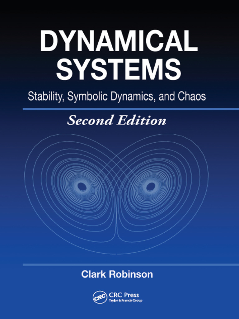 Clark Robinson - Dynamical Systems - Stability, Symbolic