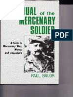 Manual of The Mercenary Soldier A Guide To Mercenary War, Money, and Adventure by Paul Balor (Z-Lib - Org) - Unknown