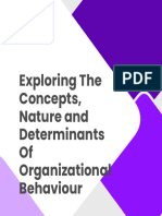 Exploring The Concepts Nature and Determinants of Organizational Behaviour