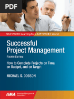 (BusinessPro Collection) Dobson, Michael Singer - Successful Project Management - How To Complete Projects On Time, On Budget, and On Target-Ama Self-Study - American Management Association (2015)