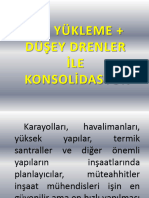 6.Ön Yükleme Düşey Drenler