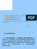 Los Archivos y La Gestion Documental
