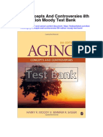 Aging Concepts and Controversies 8th Edition Moody Test Bank