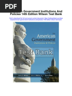 American Government Institutions and Policies 14th Edition Wilson Test Bank