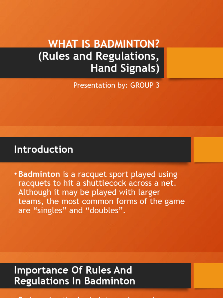 What Is Badminton? (Rules and Regulations, Hand Signals) Presentation