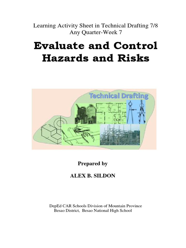 Technical Drafting G78W7LASEvaluate and Control Hazards and Risks