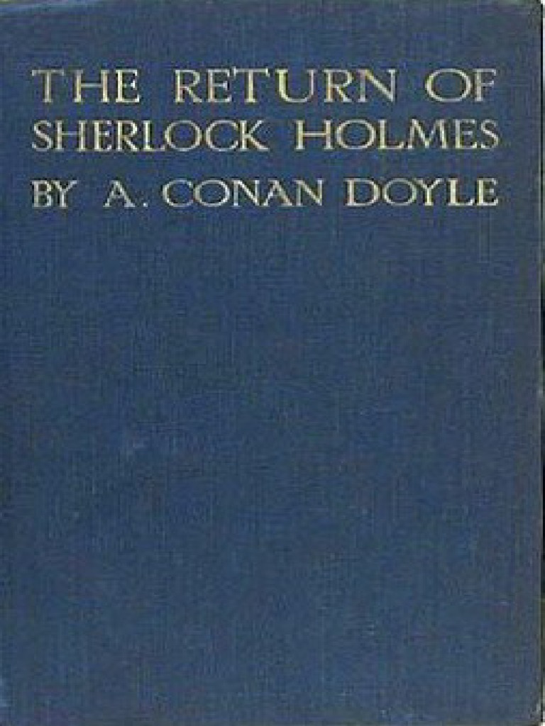 The Return of Sherlock Holmes - Sir Arthur Conan Doyle | PDF | Arthur ...
